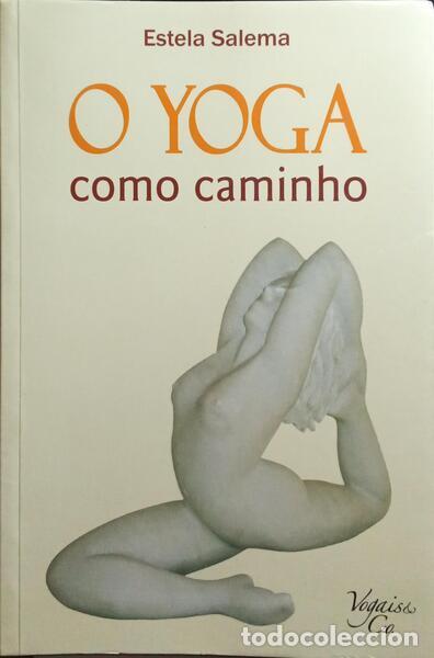 Libros: SALEMA. (Estela) - O YOGA COMO CAMINHO. - Foto 1