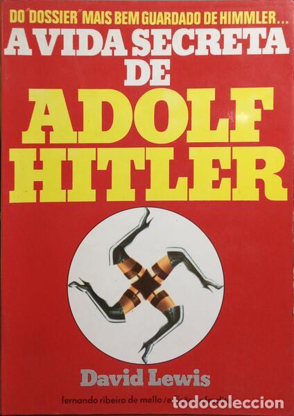 Libros: LEWIS. (David) - A VIDA SECRETA DE ADOLF HITLER. - Foto 1