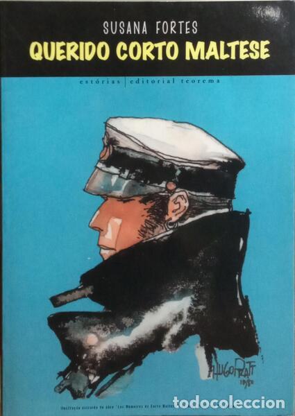 Libros: FORTES. (Susana) - QUERIDO CORTO MALTESE. - Foto 1