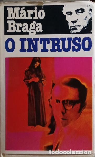 Libros: BRAGA. (M&aacute;rio) - O INTRUSO. - Foto 1