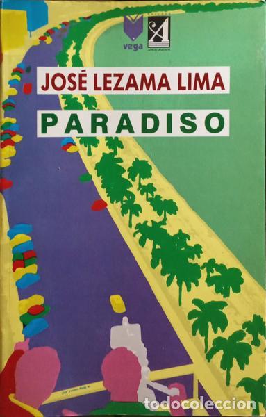 Libros: LEZAMA LIMA. (Jos&eacute;) - PARADISO. [1991, C/DED. AUTOR] - Foto 1