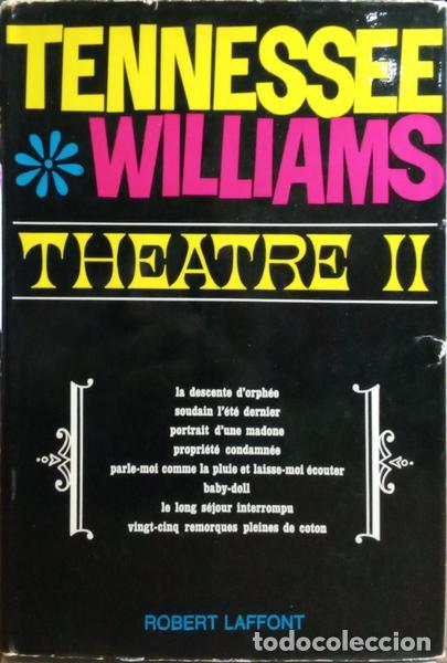Libros: WILLIAMS. (Tennessee) - TH&Eacute;&Acirc;TRE II. - Foto 1