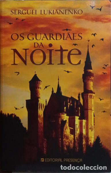 Libros: LUKI&Aacute;NENKO. (Serguei) - OS GUARDI&Atilde;ES DA NOITE.