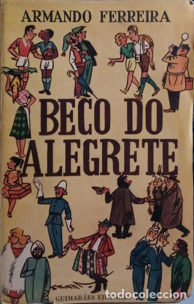 Libros: FERREIRA. (Armando) - BECO DO ALEGRETE. - Foto 1