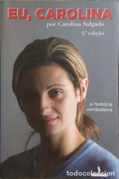 Libros: SALGADO. (Carolina) - EU, CAROLINA. [4.&ordf; EDI&Ccedil;&Atilde;O] - Foto 1