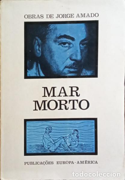Libros: AMADO. (Jorge) - MAR MORTO. [4.&ordf; EDI&Ccedil;&Atilde;O] - Foto 1