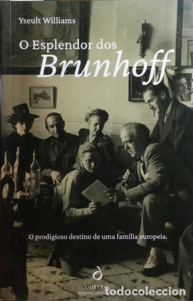 Libros: WILLIAMS. (Yseult) - O ESPLENDOR DOS BRUNHOFF. - Foto 1