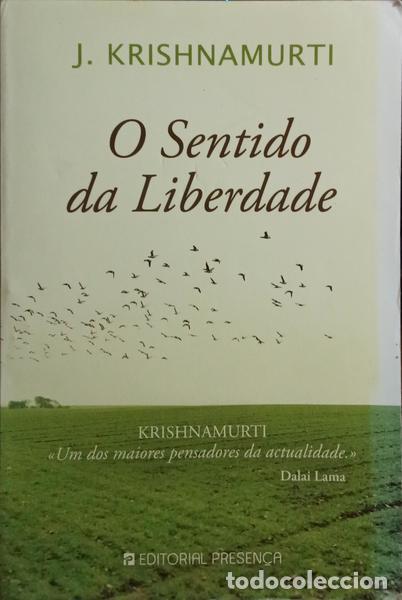 Libros: KRISHNAMURTI. (Jiddu) - O SENTIDO DA LIBERDADE. - Foto 1