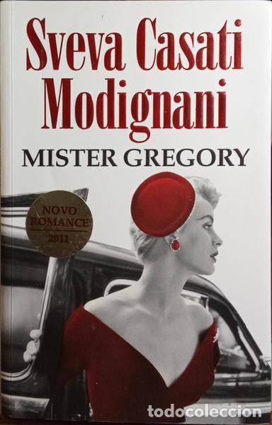 Libros: CASATI MODIGNANI. (Sveva) - MISTER GREGORY. [1.&ordf; EDI&Ccedil;&Atilde;O] - Foto 1