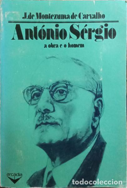 Libros: MONTEZUMA DE CARVALHO. (Joaquim de) - ANT&Oacute;NIO S&Eacute;RGIO. - Foto 1