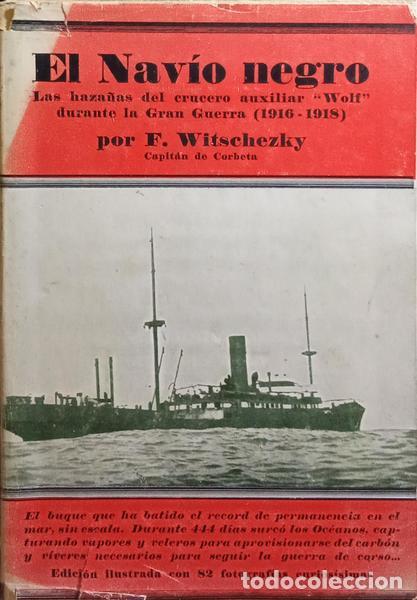Libros: WITSCHETZKY. (Fritz) - EL NAV&Iacute;O NEGRO. - Foto 1