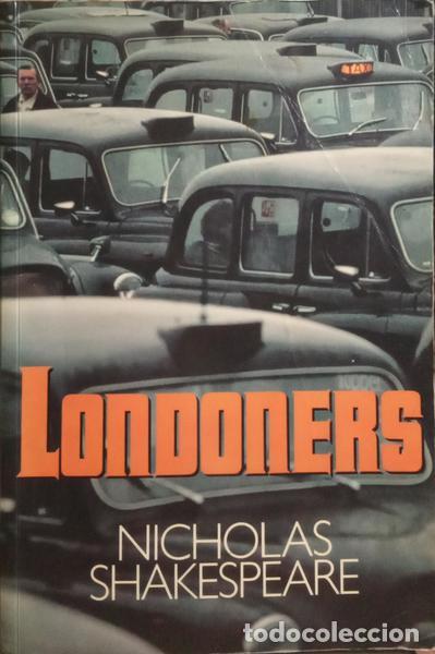 Libros: SHAKESPEARE. (Nicholas) - LONDONERS. - Foto 1