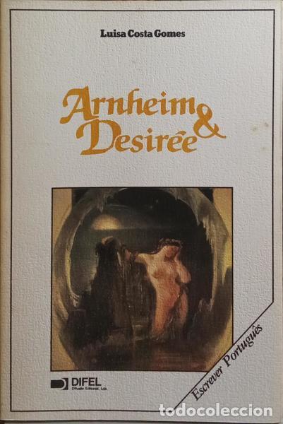 Libros: COSTA GOMES. (Lu&iacute;sa) - ARNHEIM & DESIR&Eacute;E. - Foto 1
