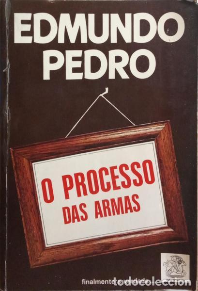 Libros: PEDRO. (Edmundo) - O PROCESSO DAS ARMAS. - Foto 1