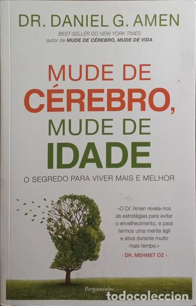 Libros: AMEN. (Daniel G.) - MUDE DE C&Eacute;REBRO, MUDE DE IDADE. - Foto 1