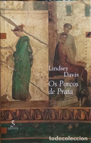 Libros: DAVIS. (Lindsey) - OS PORCOS DE PRATA. - Foto 1