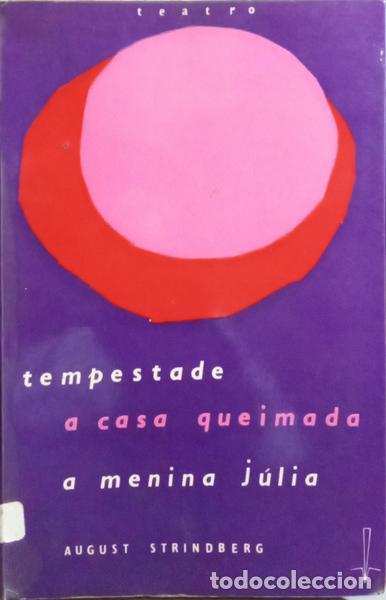 Libros: STRINDBERG. (August) - TEMPESTADE. A CASA QUEIMADA. A MENINA J&Uacute;LIA. - Foto 1