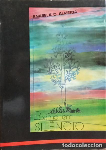 Libros: ALMEIDA. (Anabela C.) - POEMA EM SIL&Ecirc;NCIO. - Foto 1