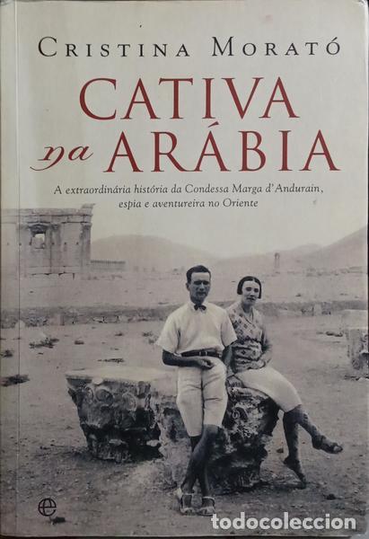 Libros: MORAT&Oacute;. (Cristina) - CATIVA NA AR&Aacute;BIA. - Foto 1