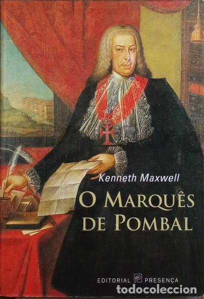 Libros: MAXWELL. (Kenneth) - O MARQU&Ecirc;S DE POMBAL. [1.&ordf; EDI&Ccedil;&Atilde;O] - Foto 1