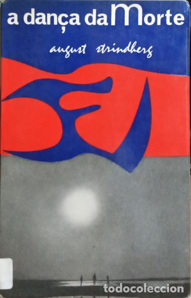 Libros: STRINDBERG. (August) - A DAN&Ccedil;A DA MORTE. - Foto 1