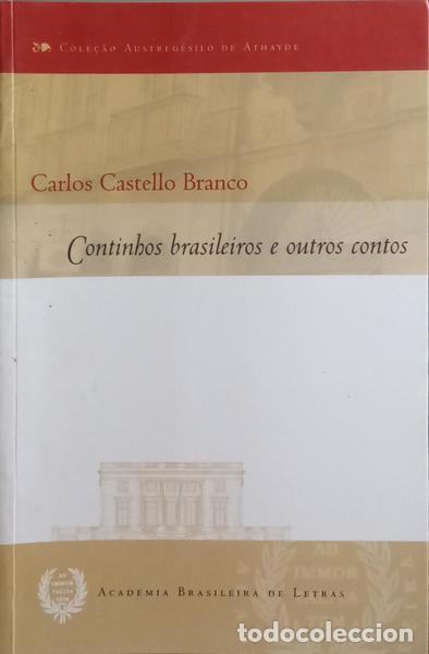 Libros: CASTELO BRANCO. (Carlos) - CONTINHOS BRASILEIROS E OUTROS CONTOS. - Foto 1