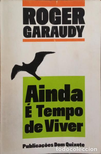 Libros: GARAUDY. (Roger) - AINDA &Eacute; TEMPO DE VIVER. - Foto 1