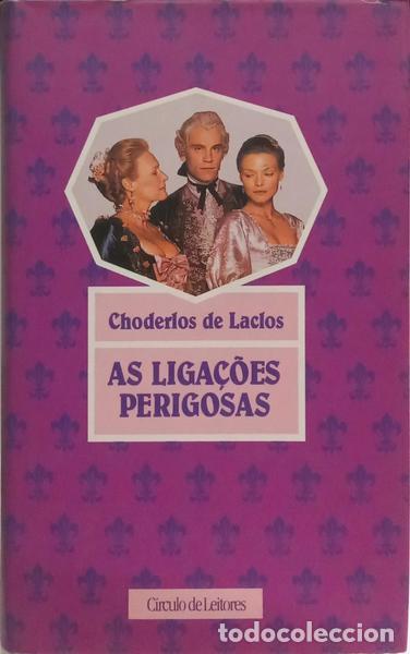 Libros: CHODERLOS DE LACLOS. (Pierre Ambroise Fran&ccedil;ois) - AS LIGA&Ccedil;&Otilde;ES PERIGOSAS. - Foto 1