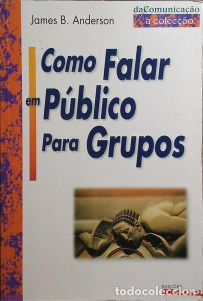 Libros: ANDERSON. (James B.) - COMO FALAR EM P&Uacute;BLICO PARA GRUPOS. - Foto 1