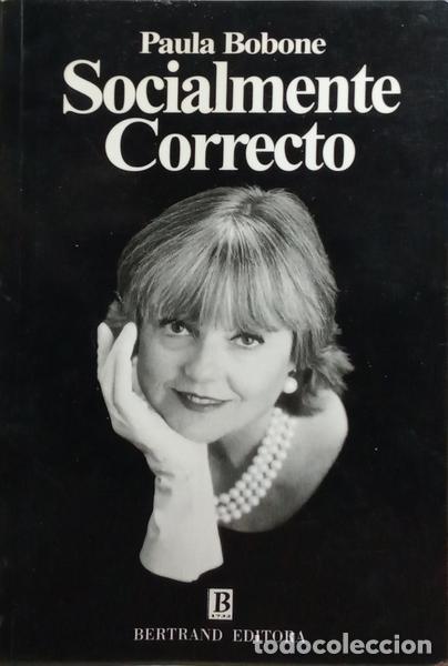 Libros: BOBONE. (Paula) - SOCIALMENTE CORRECTO. [3.&ordf; EDI&Ccedil;&Atilde;O] - Foto 1