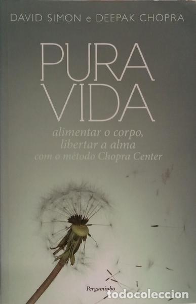 Libros: SIMON. (David) e Deepak Chopra. - PURA VIDA. - Foto 1