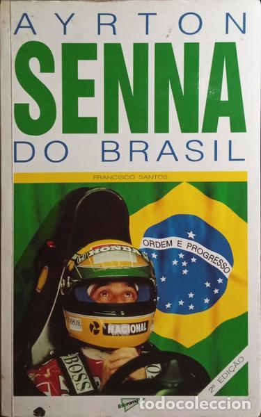 Libros: SANTOS. (Francisco) - AYRTON SENNA DO BRASIL. - Foto 1