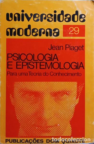Libros: PIAGET. (Jean) - PSICOLOGIA E EPISTEMOLOGIA. - Foto 1