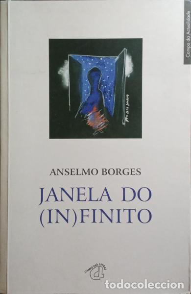 Libros: BORGES. (Anselmo) - JANELA DO (IN)FINITO. [1.&ordf; EDI&Ccedil;&Atilde;O] - Foto 1