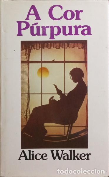 Libros: WALKER. (Alice) - A COR P&Uacute;RPURA. - Foto 1