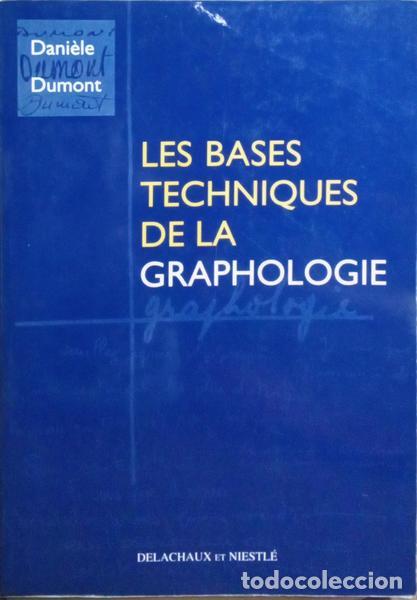 Libros: DUMONT. (Dani&egrave;le) - LES BASES TECHNIQUES DE LA GRAPHOLOGIE. - Foto 1