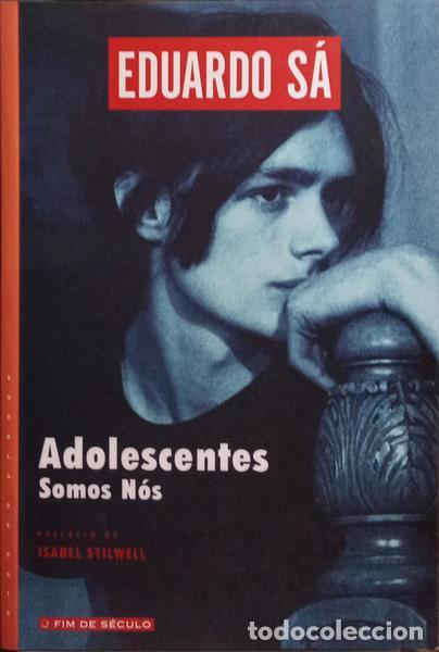 Libros: S&Aacute;. (Eduardo) - ADOLESCENTES SOMOS N&Oacute;S. [1.&ordf; EDI&Ccedil;&Atilde;O] - Foto 1