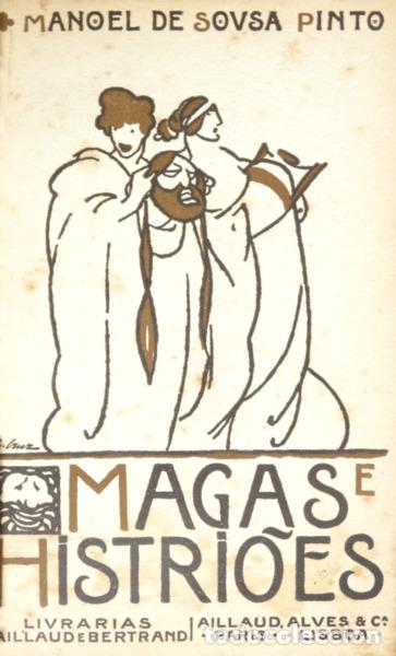 Libros: SOUSA PINTO. (Manuel de) - MAGAS E HISTRI&Otilde;ES. - Foto 1