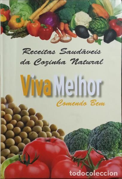 Libros: COSTA. (S&iacute;lvia) - VIVA MELHOR COMENDO BEM. [9.&ordf; EDI&Ccedil;&Atilde;O] - Foto 1