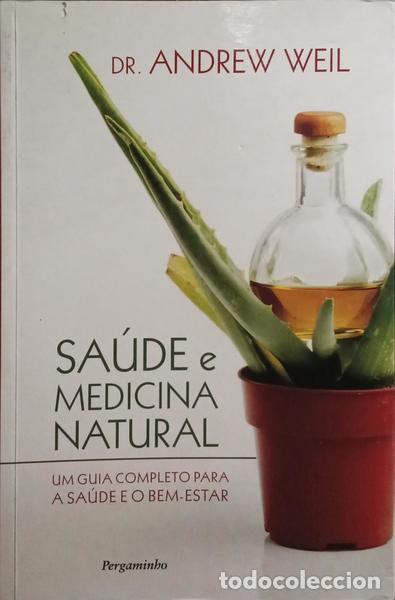 Libros: WEIL. (Andrew) - SA&Uacute;DE E MEDICINA NATURAL. - Foto 1