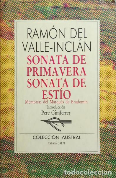 Libros: VALLE-INCL&Aacute;N. (Ram&oacute;n del) - SONATA DE PRIMAVERA, SONATA DE EST&Iacute;O. - Foto 1
