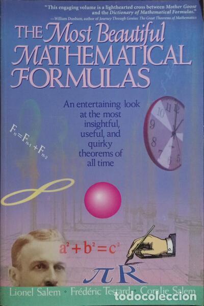 Libri di seconda mano: SALEM. (Lionel), Fr&eacute;d&eacute;ric Testard e Coralie Salem. - THE MOST BEAUTIFUL MATHEMATICAL FORMULAS.