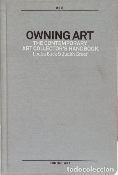 Libros: BUCK. (Louisa) e Judith Greer. - OWNING ART. - Foto 1