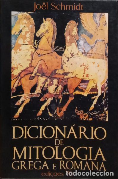 Libros: SCHMIDT. (Jo&euml;l) - DICION&Aacute;RIO DE MITOLOGIA GREGA E ROMANA. - Foto 1