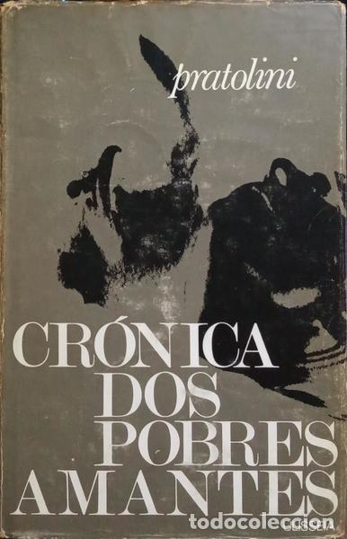 Libros: PRATOLINI. (Vasco) - CR&Oacute;NICA DOS POBRES AMANTES. - Foto 1