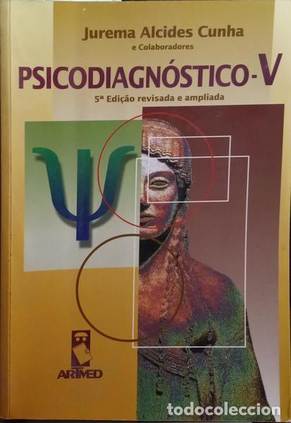 Libros: CUNHA. (Jurema Alcides) el al. - PSICODIAGN&Oacute;STICO-V. - Foto 1