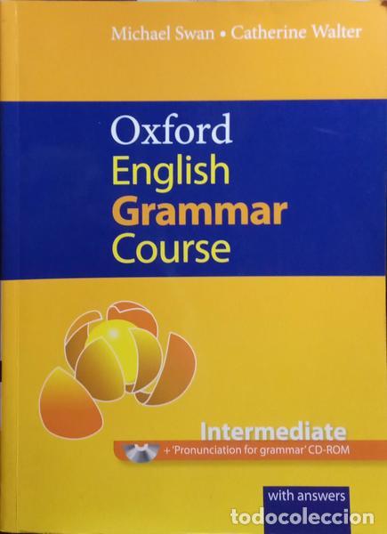 Libros: SWAN. (Michael) e Catherine Walter. - OXFORD, ENGLISH GRAMMAR COURSE. - Foto 1
