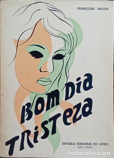 Libros: SAGAN. (Fran&ccedil;oise) - BOM DIA TRISTEZA. - Foto 1
