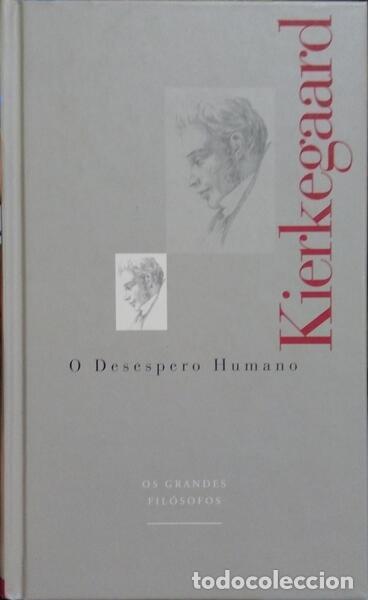Libros: KIERKEGAARD. (Soren) - O DESESPERO HUMANO. - Foto 1