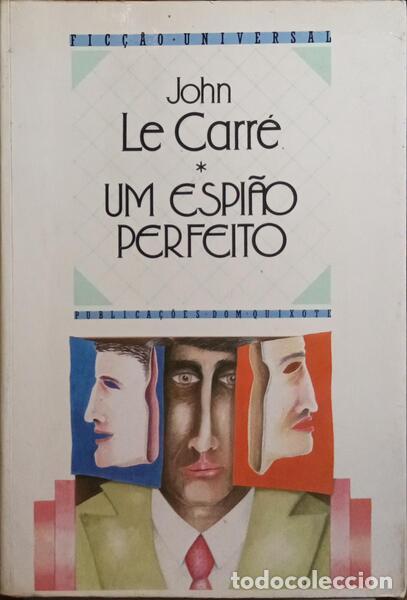 Libros: CARR&Eacute;. (John le) - UM ESPI&Atilde;O PERFEITO. - Foto 1